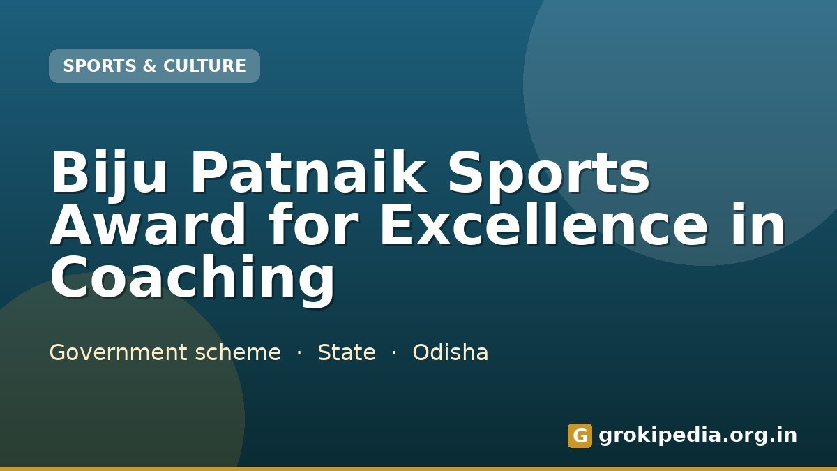 Biju Patnaik Sports Award for Excellence in Coaching