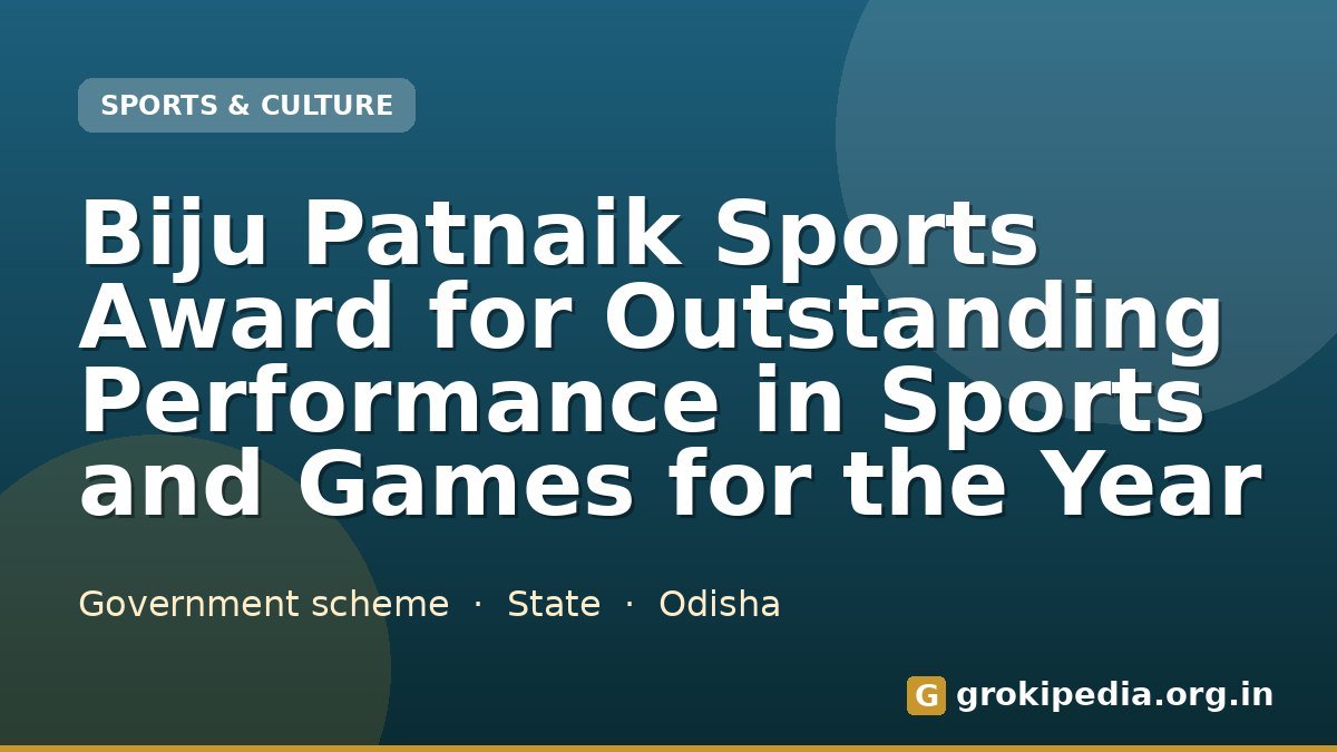 Biju Patnaik Sports Award for Outstanding Performance in Sports and Games for the Year