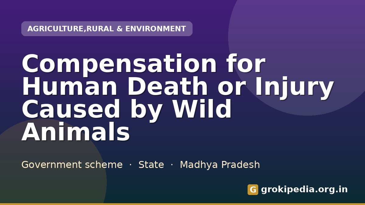 Compensation for Human Death or Injury Caused by Wild Animals