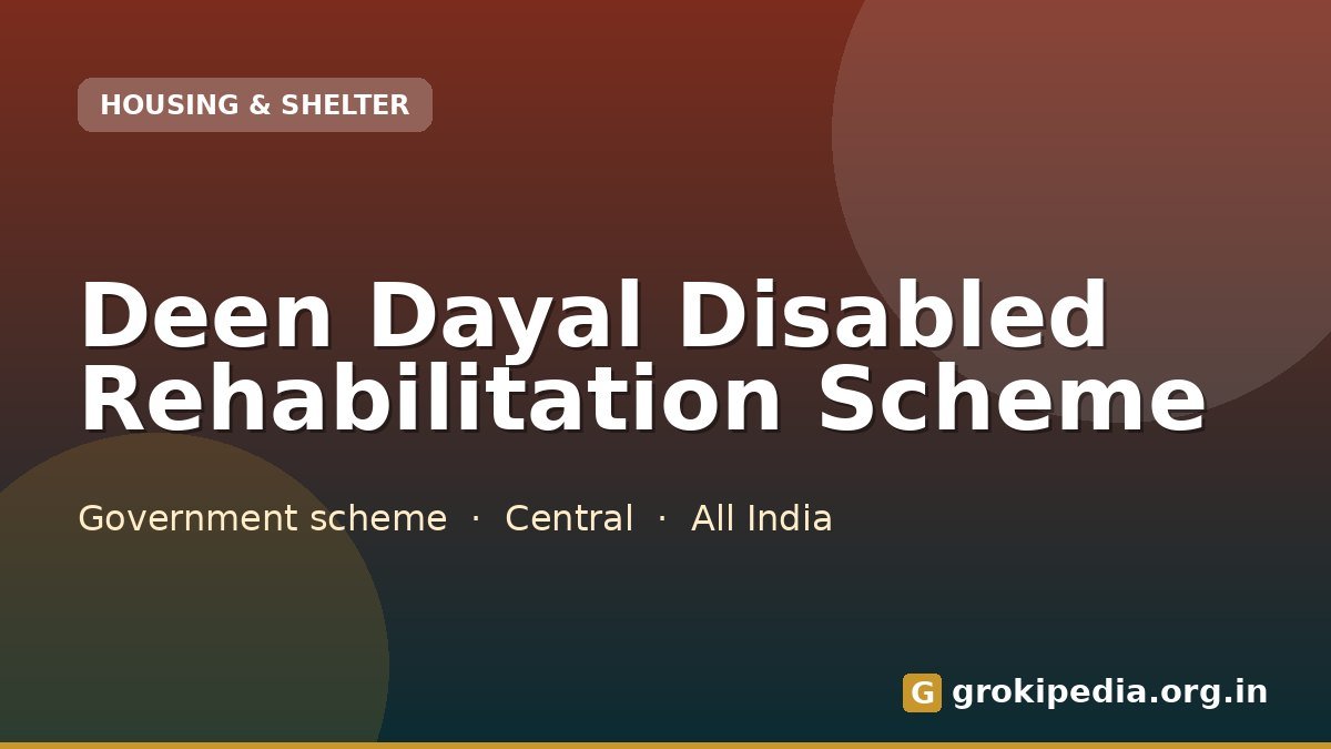 Deen Dayal Disabled Rehabilitation Scheme