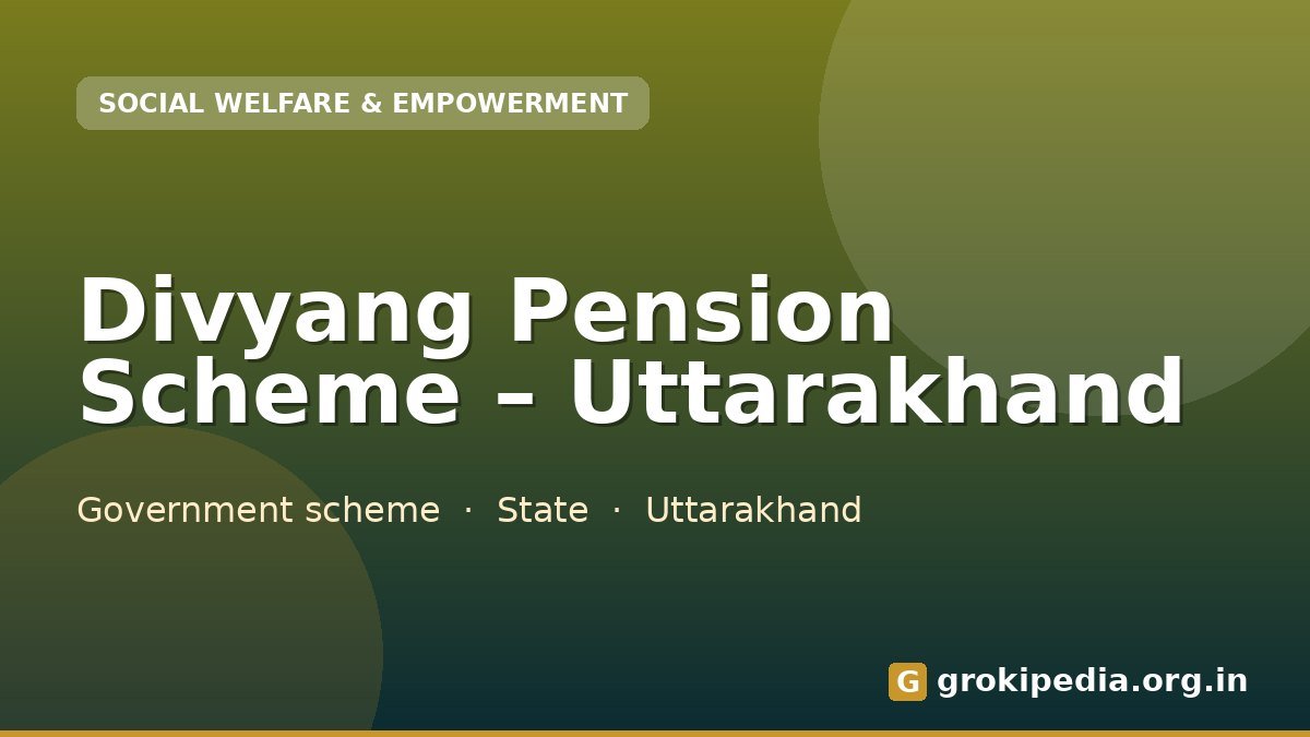 Divyang Pension Scheme – Uttarakhand