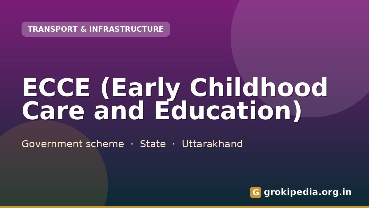 ECCE (Early Childhood Care and Education)