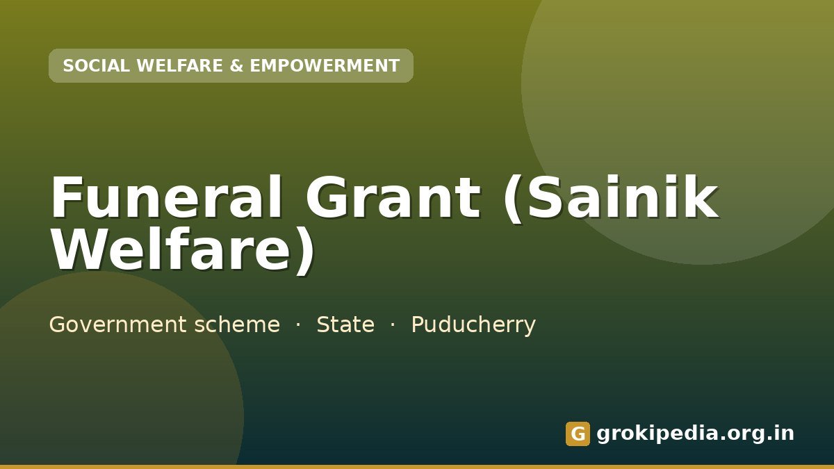 Funeral Grant (Sainik Welfare)