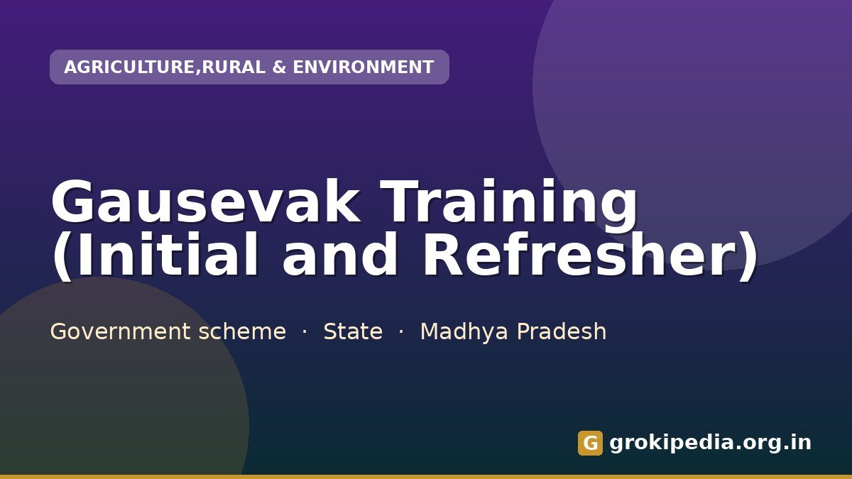 Gausevak Training (Initial and Refresher)