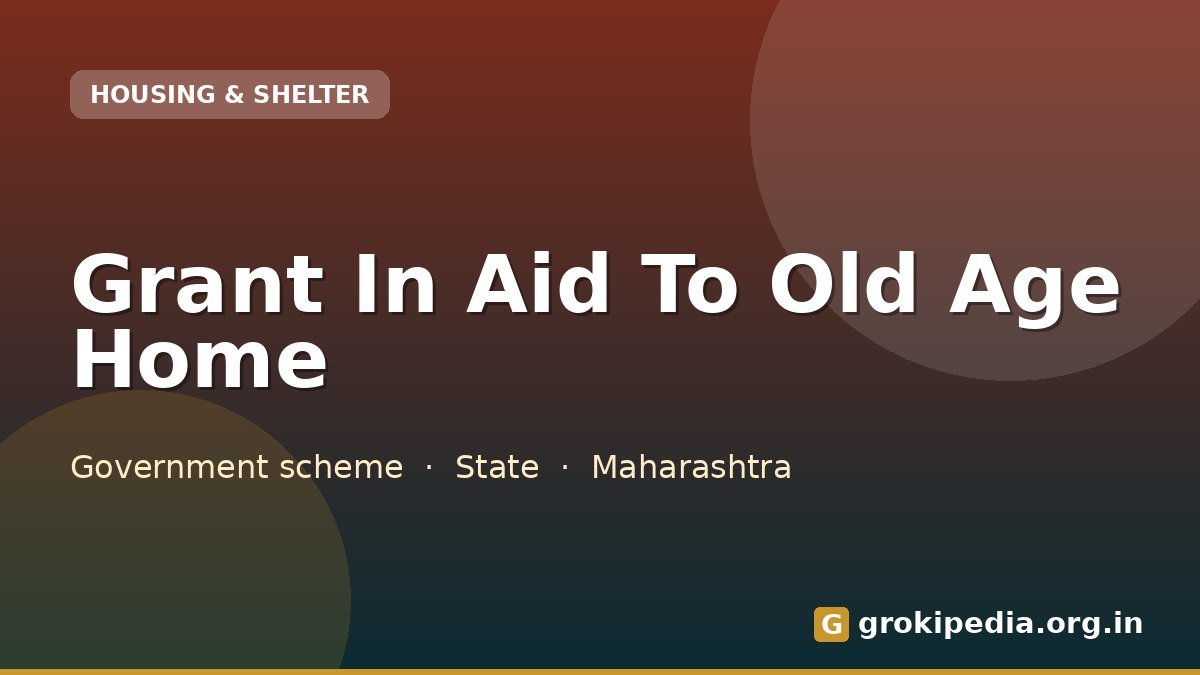 Grant In Aid To Old Age Home
