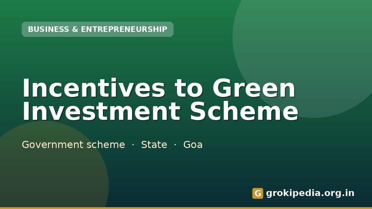 Incentives to Green Investment Scheme