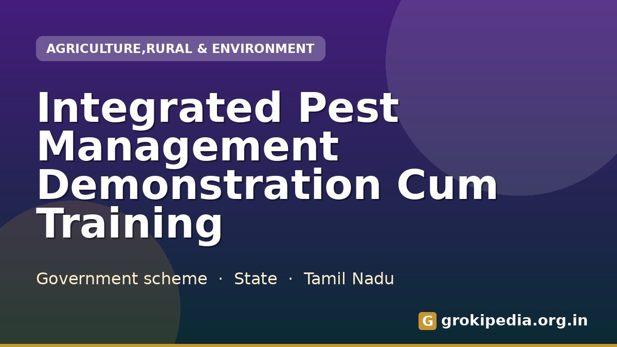 Integrated Pest Management Demonstration Cum Training
