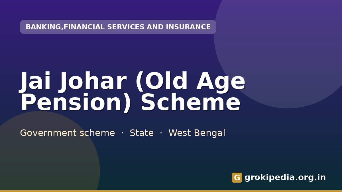 Jai Johar (Old Age Pension) Scheme