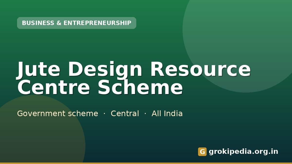 Jute Design Resource Centre Scheme