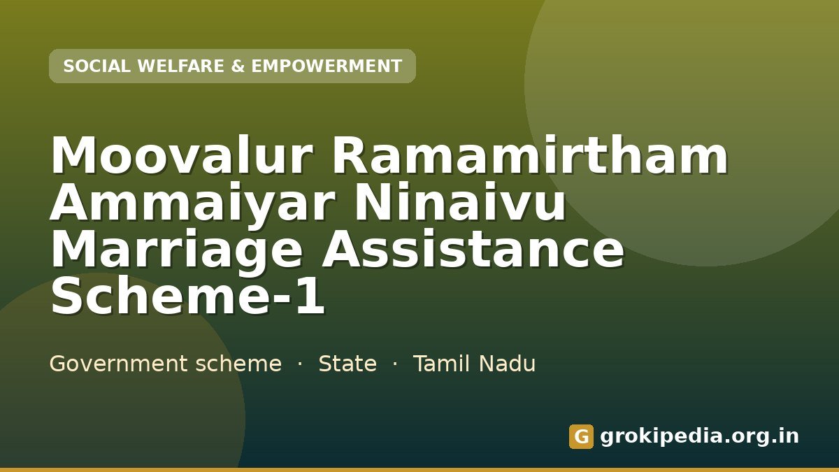 Moovalur Ramamirtham Ammaiyar Ninaivu Marriage Assistance Scheme-1