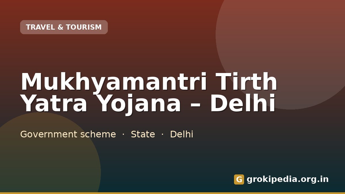 Mukhyamantri Tirth Yatra Yojana – Delhi