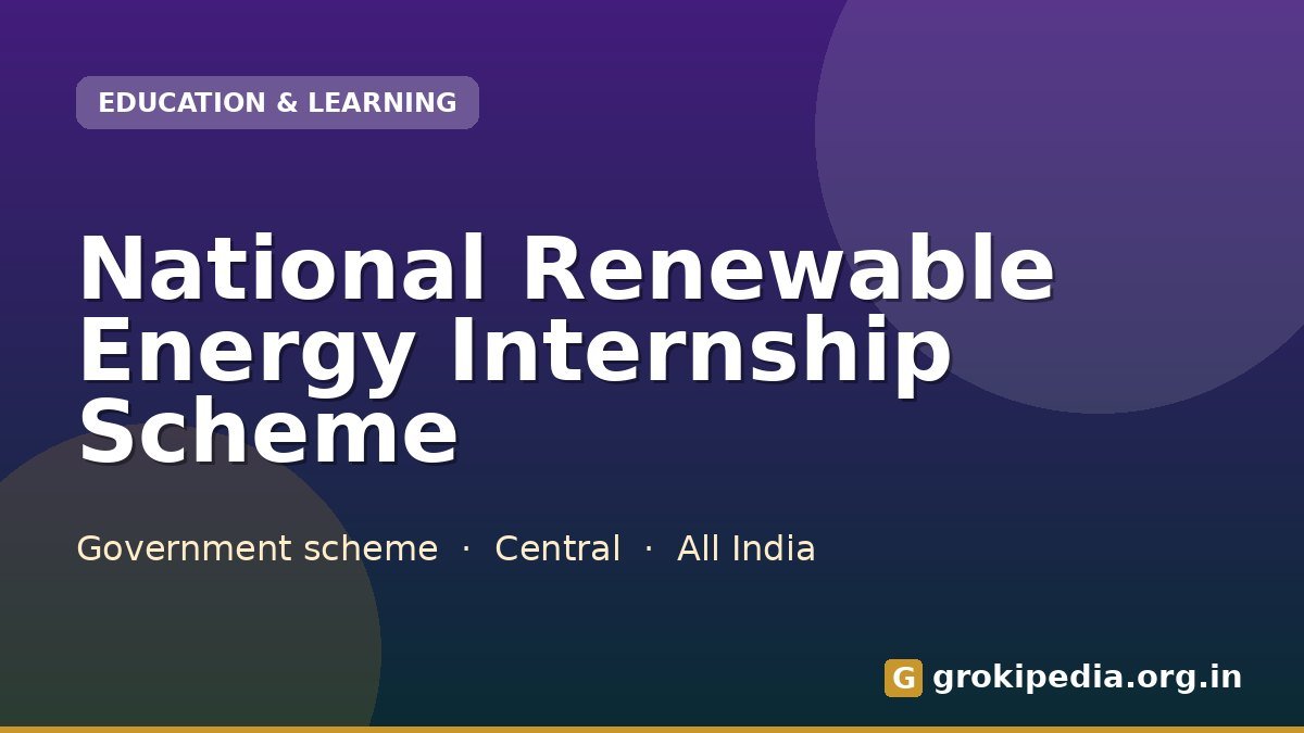 National Renewable Energy Internship Scheme