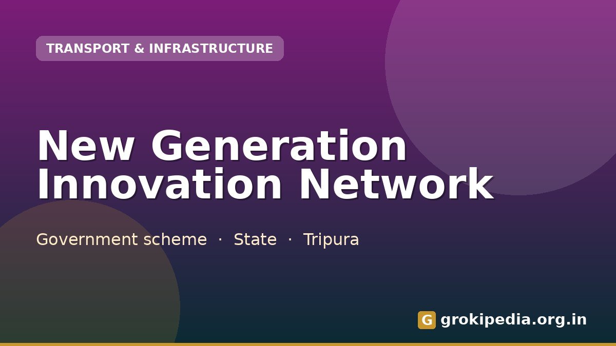 New Generation Innovation Network