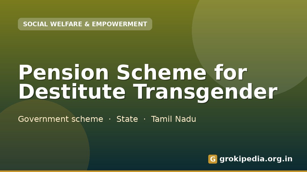 Pension Scheme for Destitute Transgender
