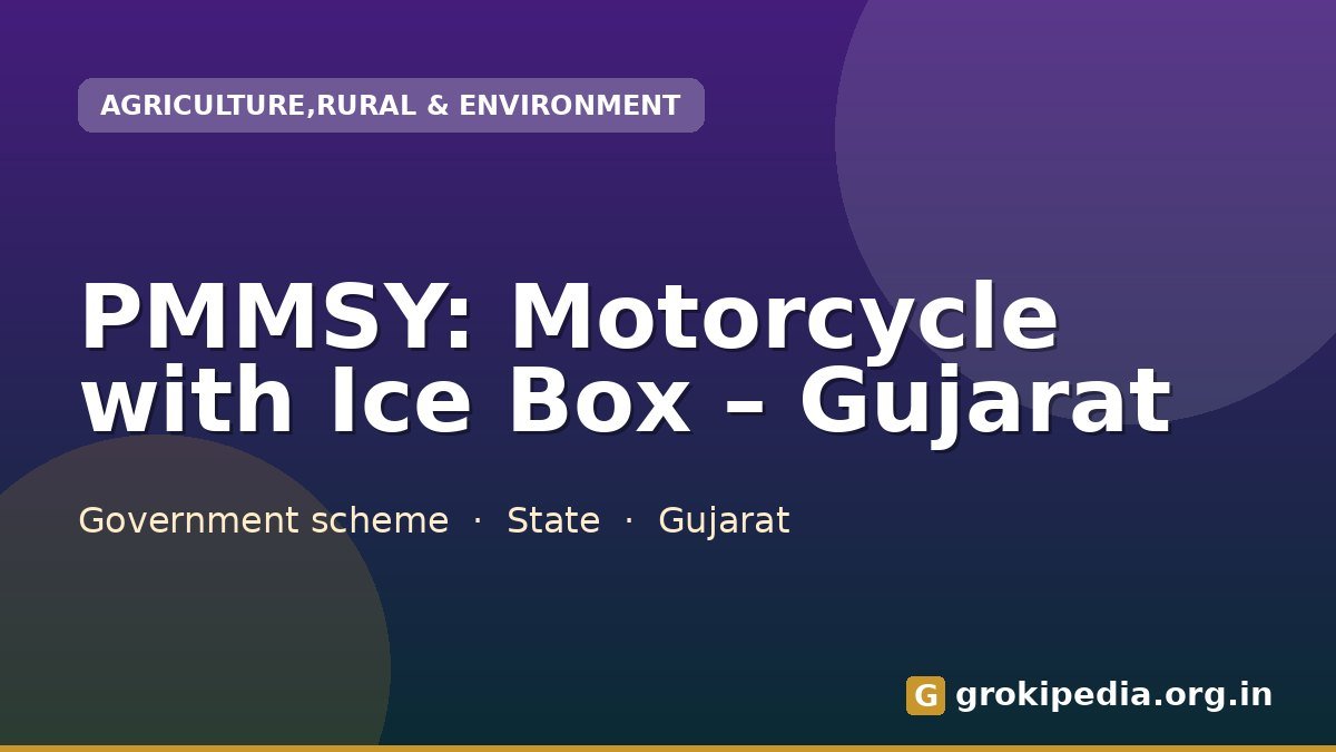 PMMSY: Motorcycle with Ice Box – Gujarat