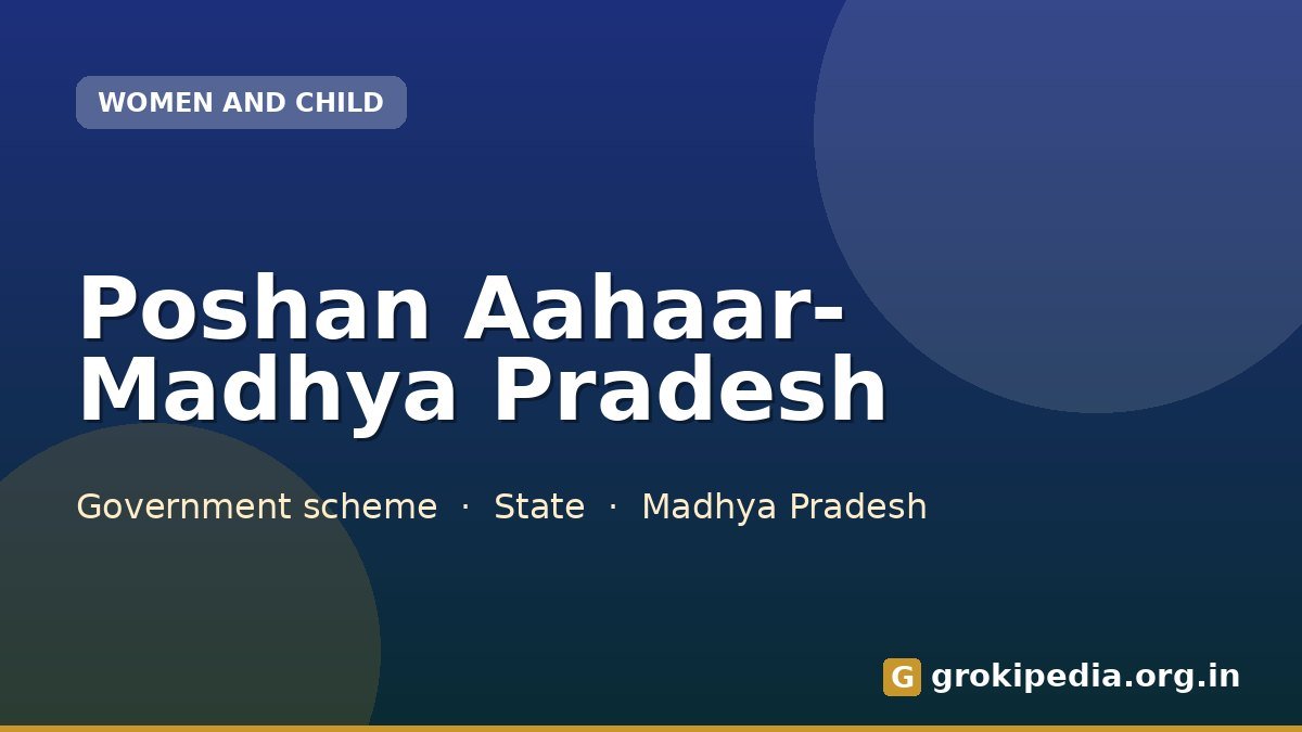 Poshan Aahaar- Madhya Pradesh