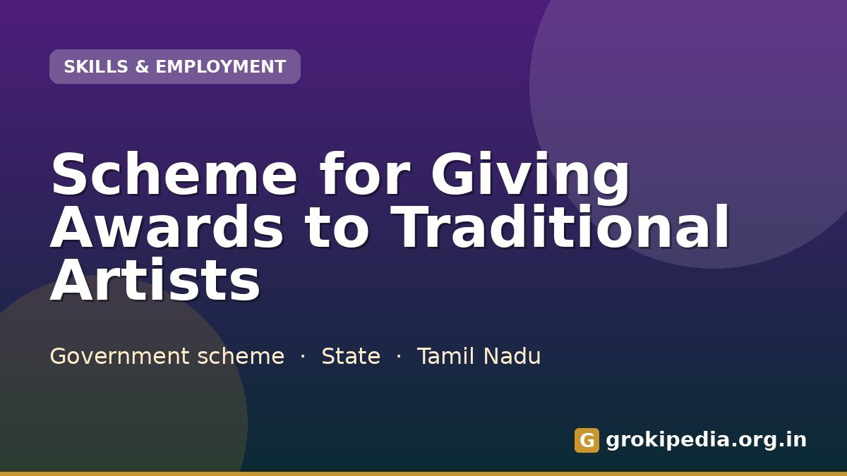 Scheme for Giving Awards to Traditional Artists