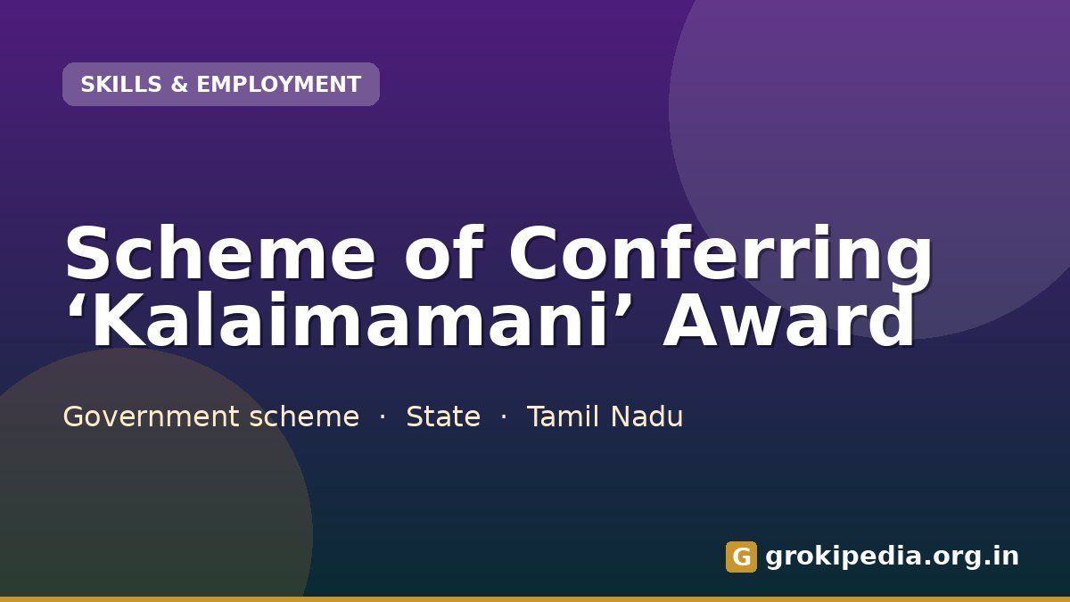 Scheme of Conferring ‘Kalaimamani’ Award