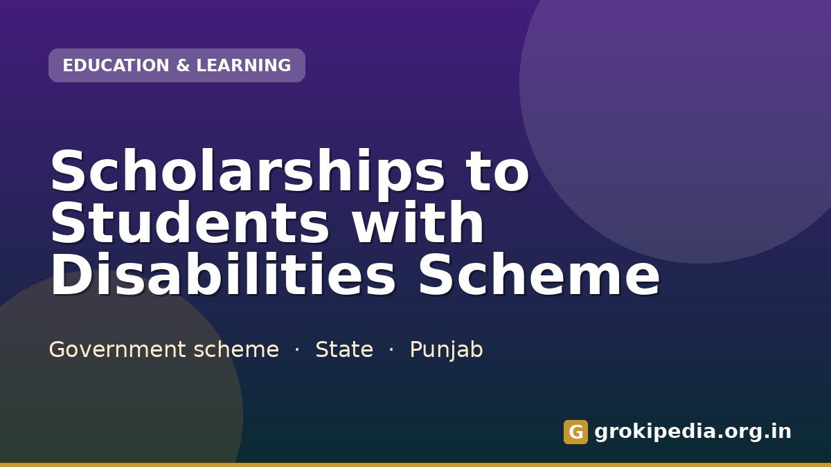 Scholarships to Students with Disabilities Scheme