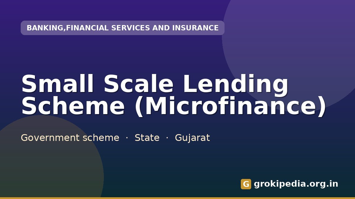 Small Scale Lending Scheme (Microfinance)