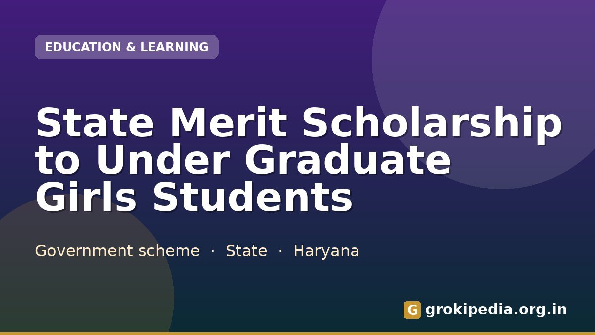 State Merit Scholarship to Under Graduate Girls Students