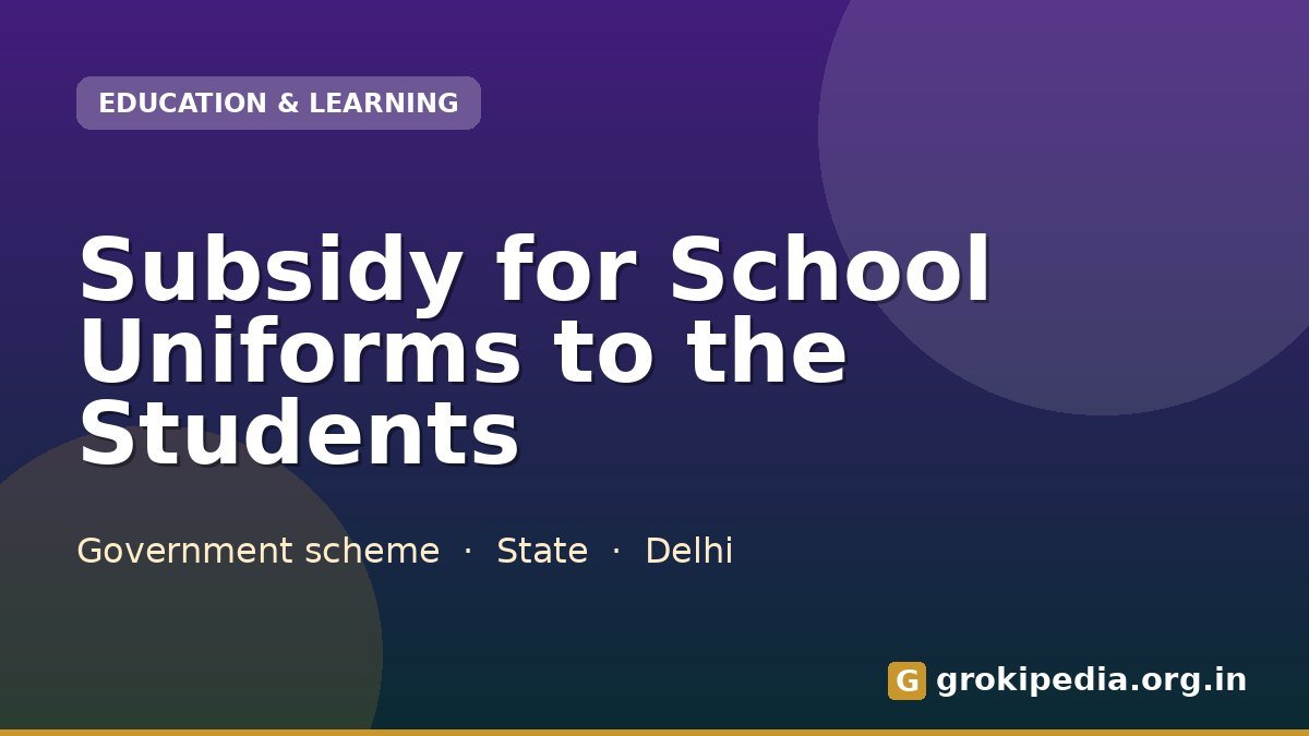 Subsidy for School Uniforms to the Students