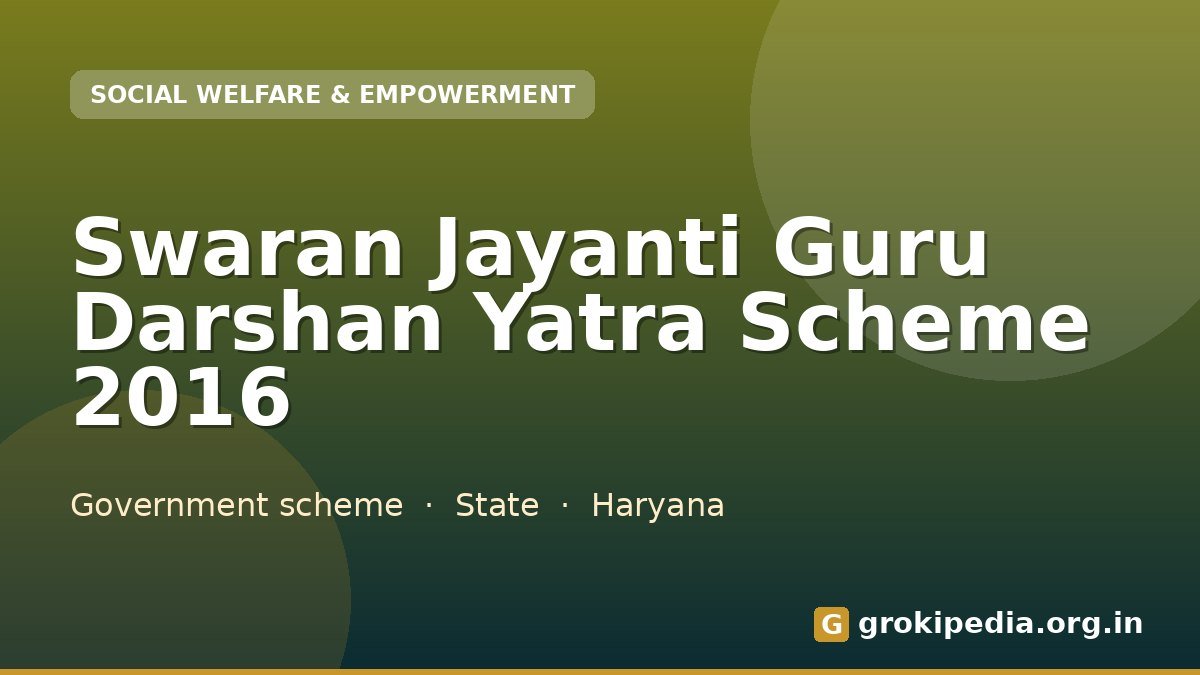 Swaran Jayanti Guru Darshan Yatra Scheme 2016