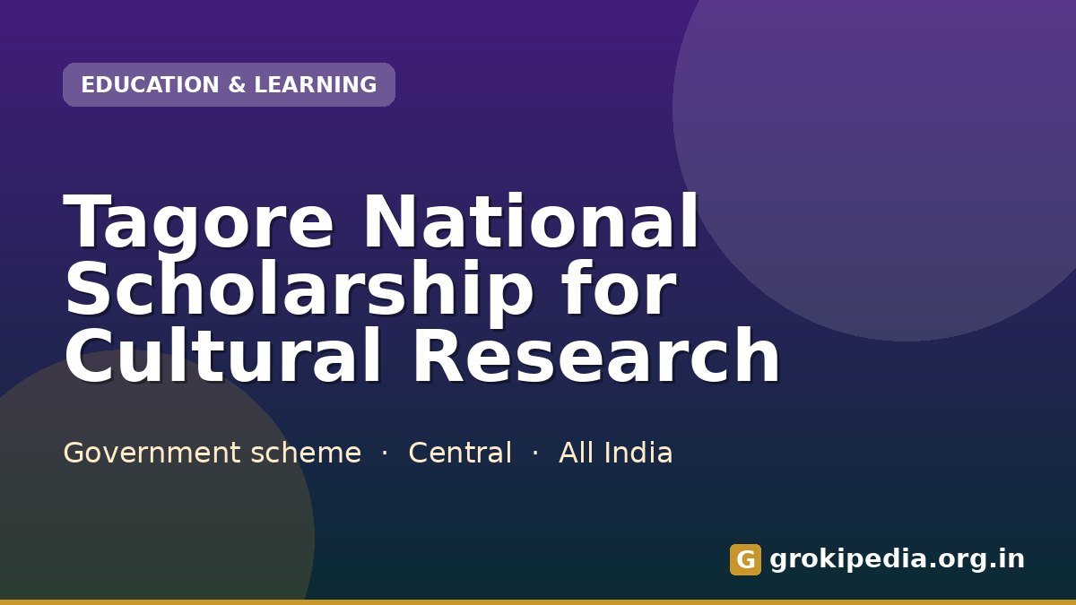 Tagore National Scholarship for Cultural Research