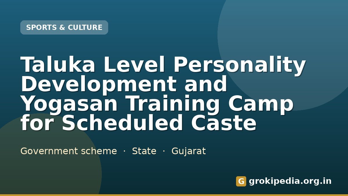 Taluka Level Personality Development and Yogasan Training Camp for Scheduled Caste