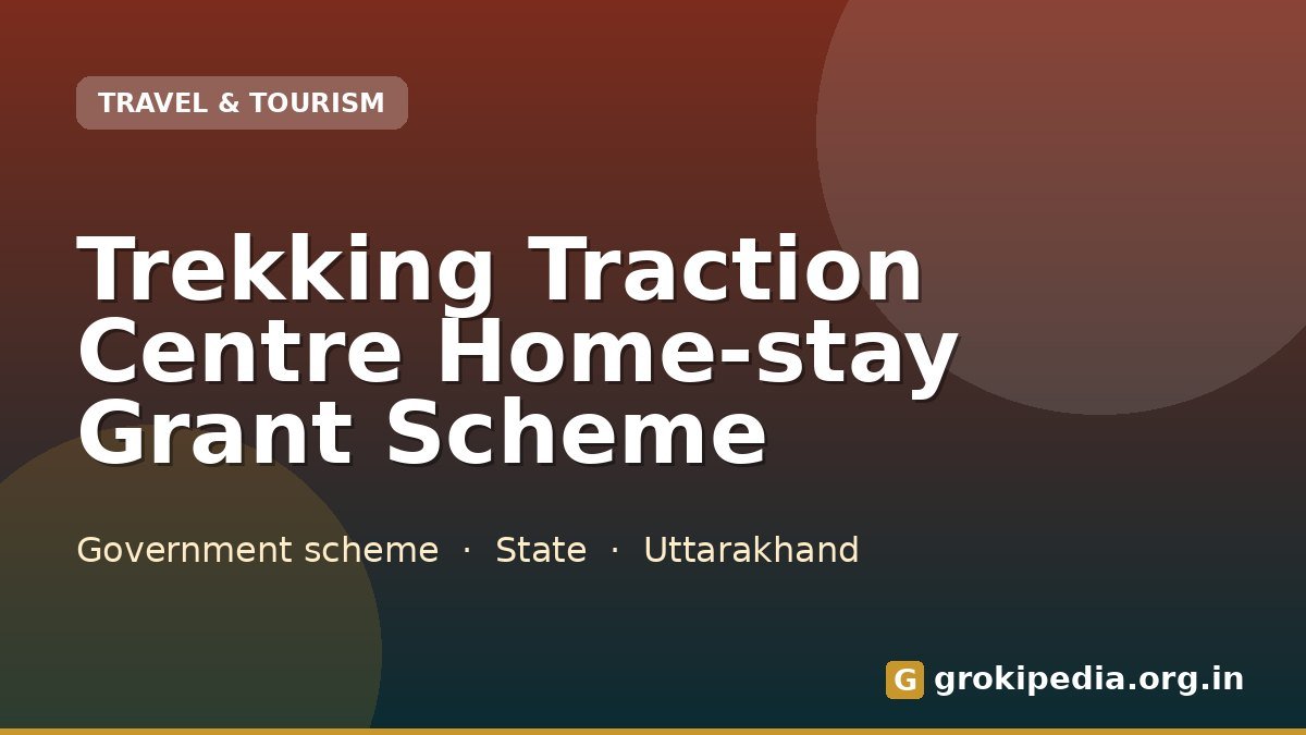 Trekking Traction Centre Home-stay Grant Scheme
