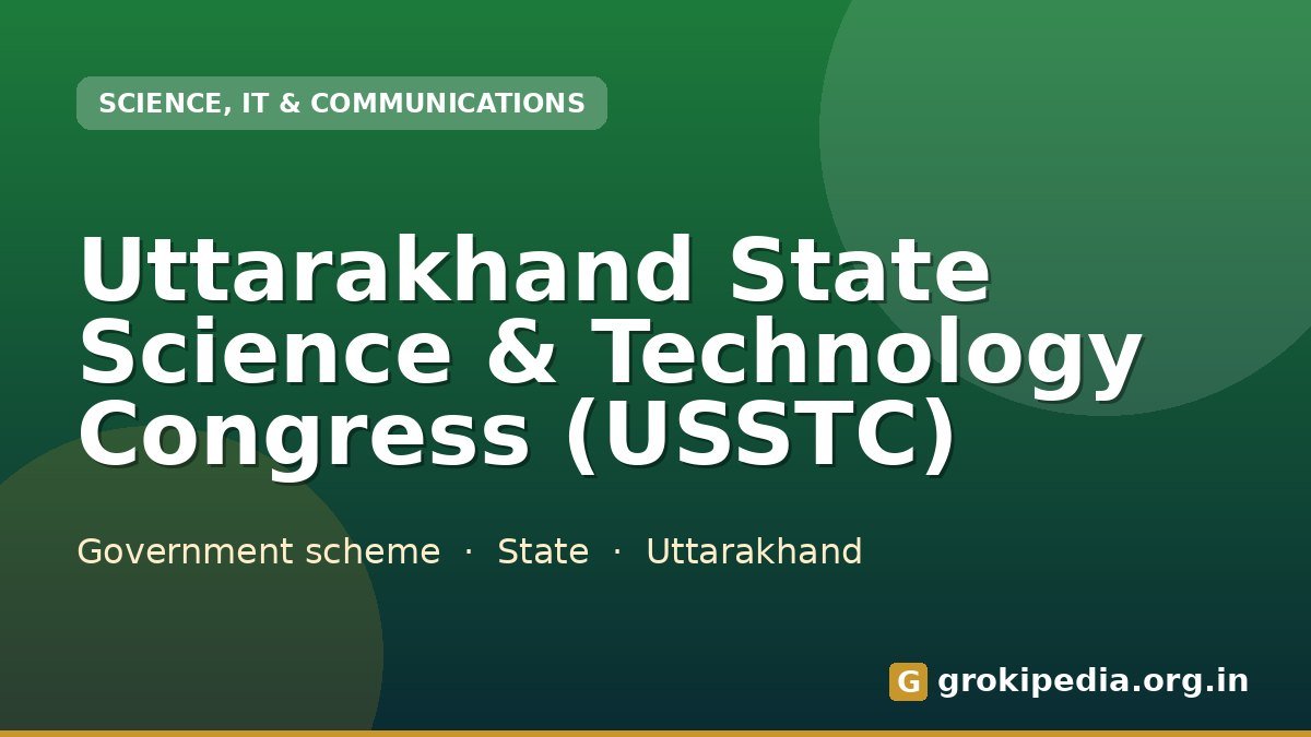 Uttarakhand State Science & Technology Congress (USSTC)